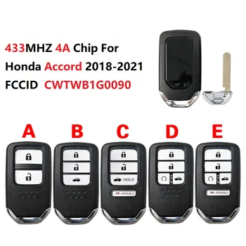 CN003162 FCC CWTWB1G0090 433 MHZ 4A Чип За Honda Accord 2018-2021 Смарт-карта за Дистанционно на Ключа Автомобилен Ключ PN 72147-TVA-A11